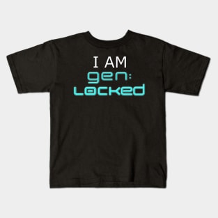 I Am Gen:Locked Kids T-Shirt